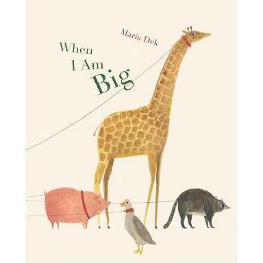 When I Am Big Book