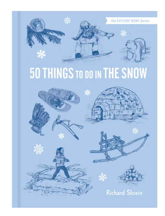 50 Things To Do In The Snow