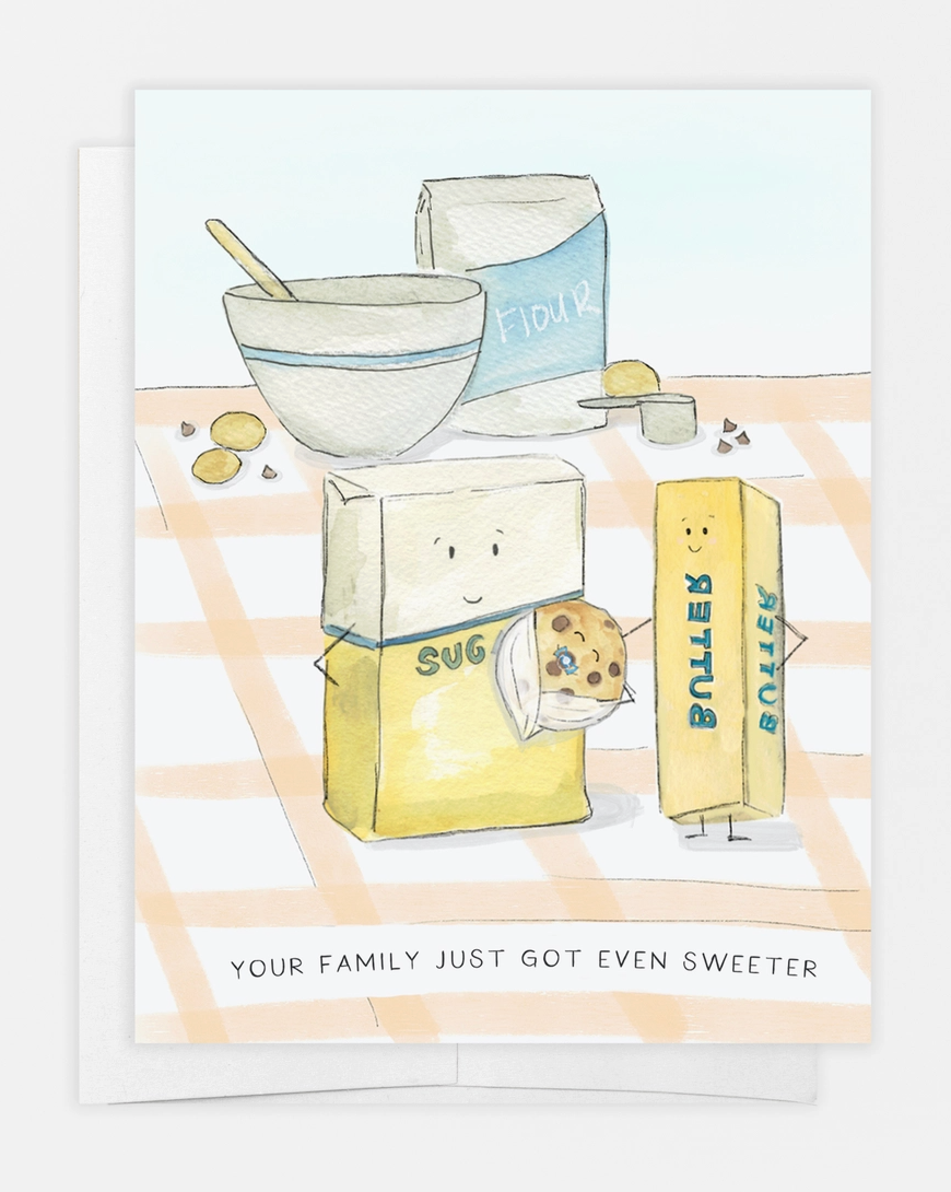 Your Family Got Sweeter Card