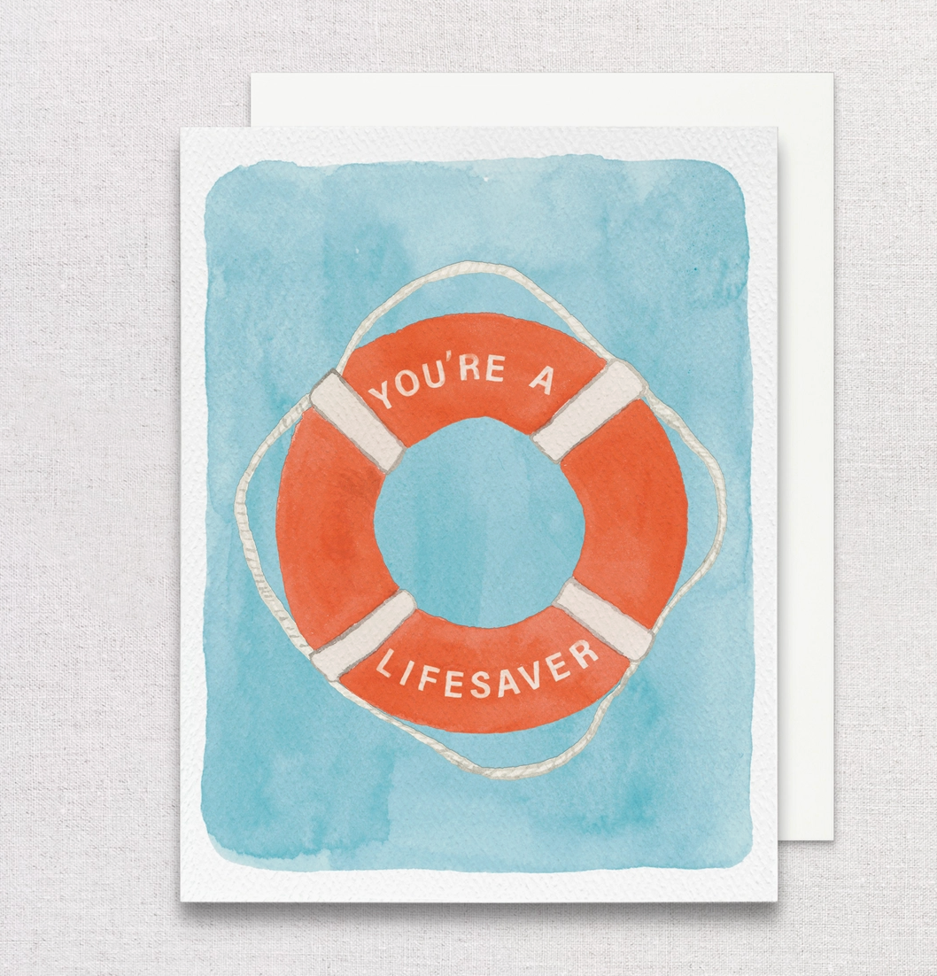You're a Lifesaver Card