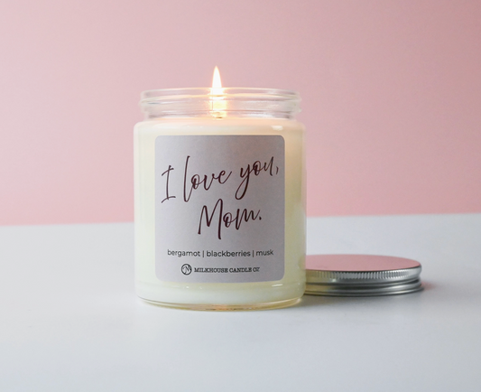 I Love You Mom Candle