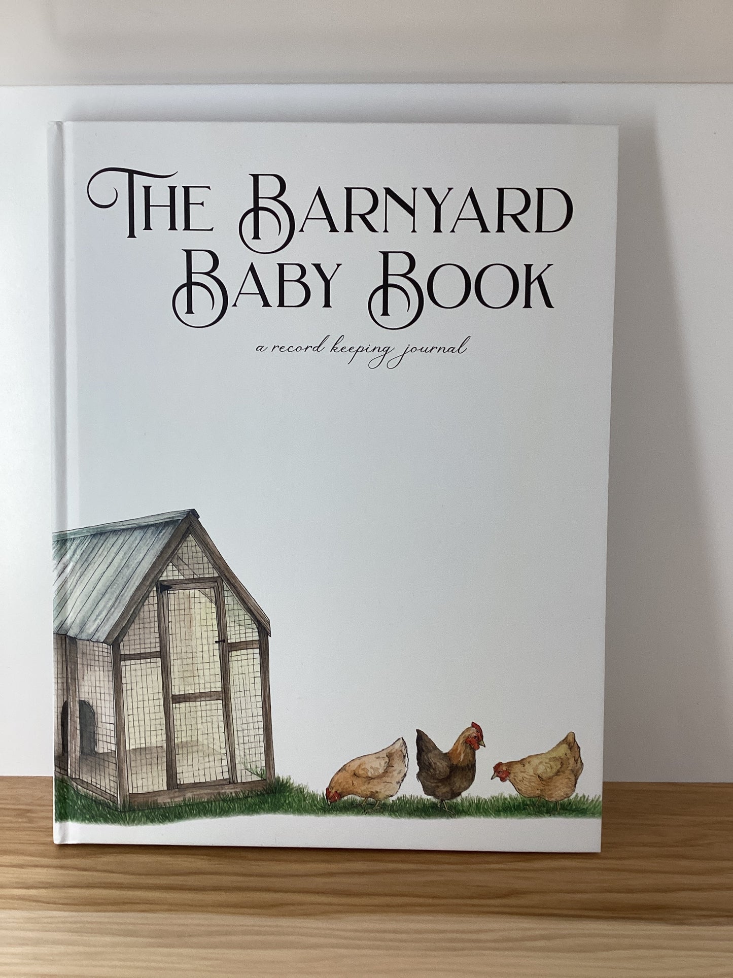 The Barnyard Baby Record Keeping Journal