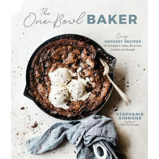 The One-Bowl Baker Book