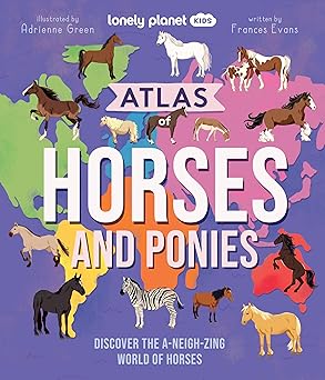 Atlas of Horses and Ponies Book