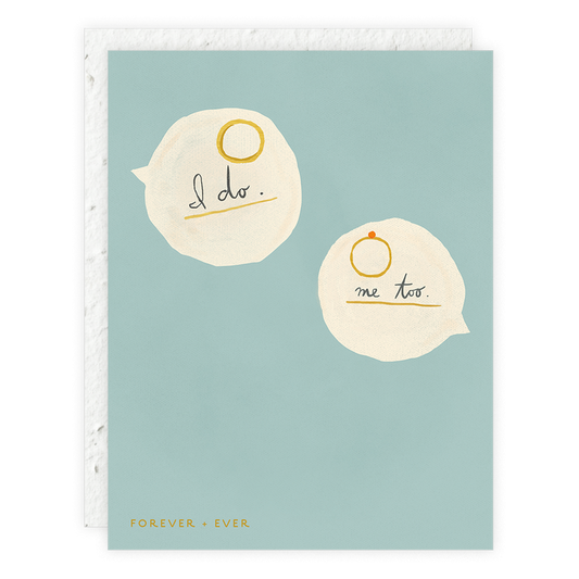 I do Me too Wedding Card