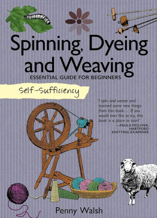 Spinning, Dyeing and Weaving Book