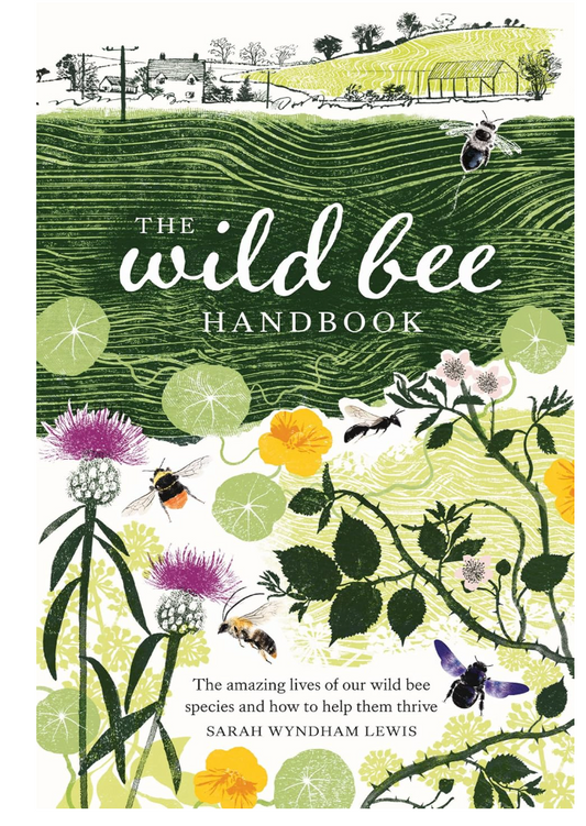 The Wild Bee Handbook