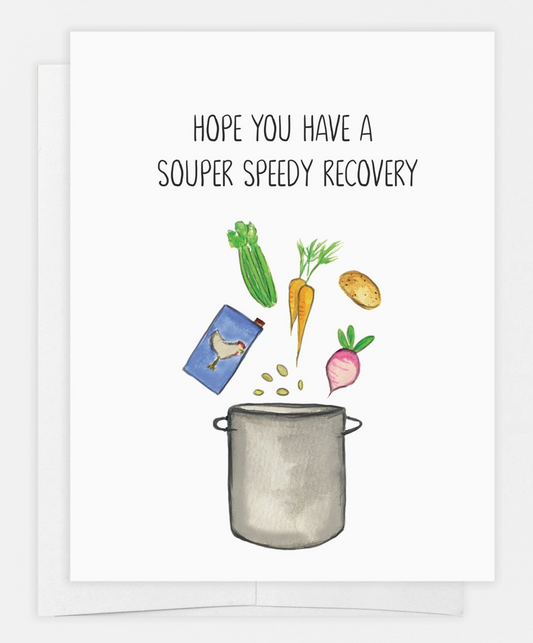 Souper Speedy Recovery Card