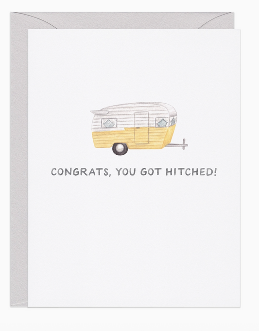 Congrats you got Hitched Card