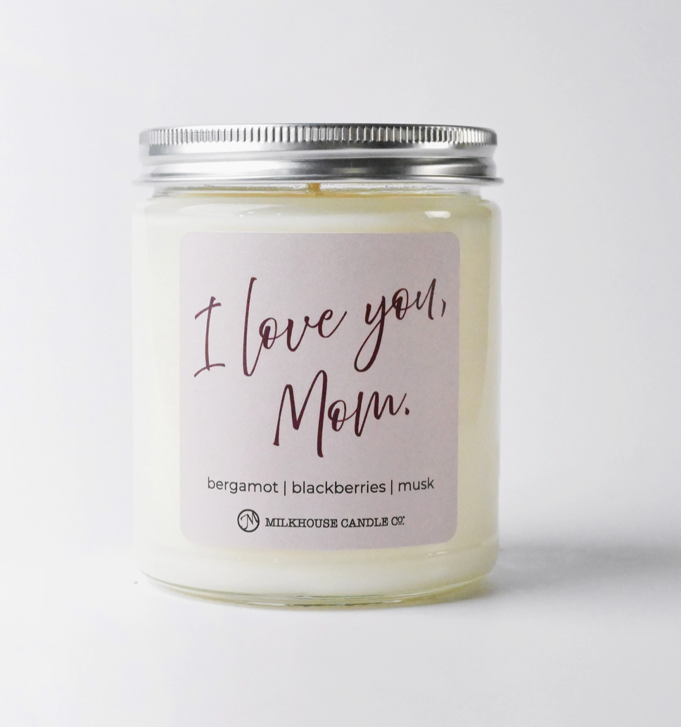 I Love You Mom Candle
