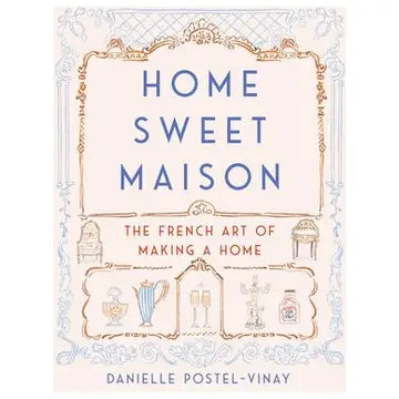 Home Sweet Maison